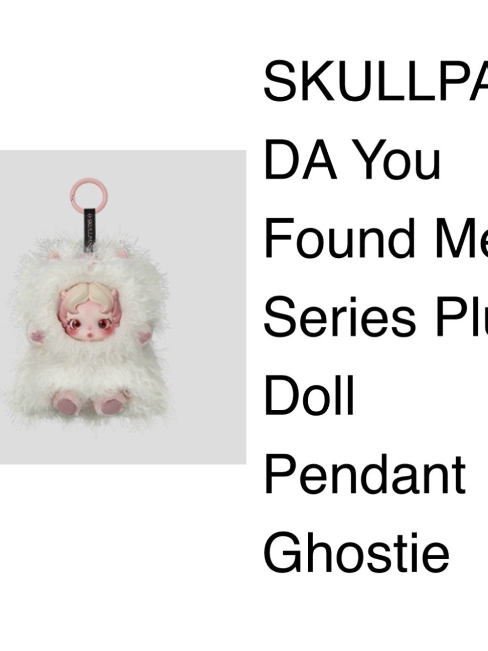 SKULLPANDA White Ghostie Plush Keychain - Cute Furry Pendant